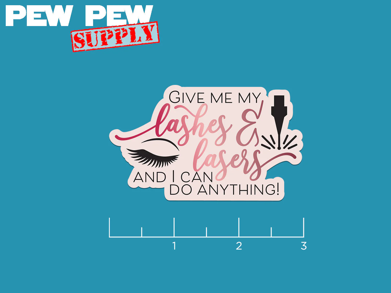 Lashes and Lasers Sticker - Image 4