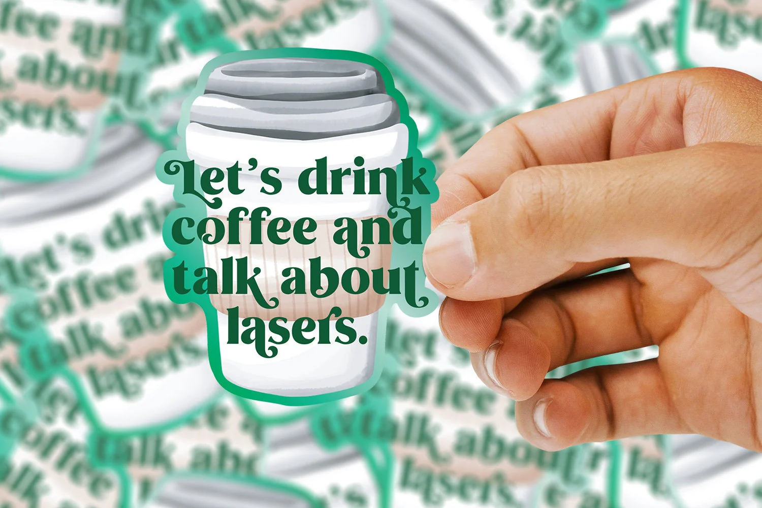 Let's Drink Coffee & Talk About Lasers Sticker - Image 3